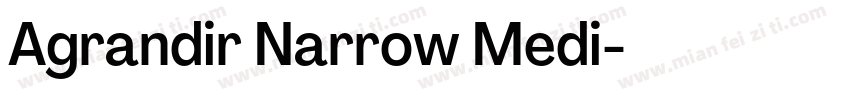 Agrandir Narrow Medi字体转换